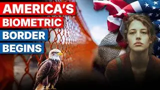 America&rsquo;s Biometric Border Begins