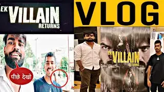 Ek Villain Returns  Vlog | Movie Baaz Alien |  John Abraham |Disha Patani|Arjun Kapoor ITara Sutaria