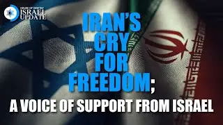 From the Sea of Galilee to Iran&rsquo;s Cry for Freedom | Israel Update
