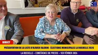 Présentation de la liste d’OLIVIER FALORNI élections municipales La Rochelle 2026
