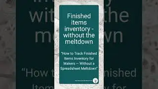 How to track finished items inventory in your handmade business