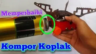 Bagaimana Cara Memperbaiki Kompor Portable Mini yang Kendor (Koplak)