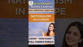 Class 10 History || Most Important Board Questions 2026 /Nationalism in Europe @edificationseeker