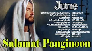 Tagalog Worship Christian Songs Praise Morning June - Reflection of Praise & Worship Collection