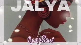 Ganjasoul - Jalya