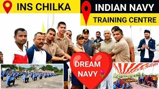 INS. CHILKA - INDIAN NAVY SAILOR TRAINING LIFE ⛵ SALARY ⛵ PUNISHMENT 🔥 MOTIVATION 💗 SWIMMING🔥CHILKA⛵
