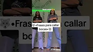frases para callar bocas🤫🫢🐺