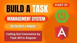 Task Management System Spring Boot Angular | Calling Get Comments by Task API in Angular | #37