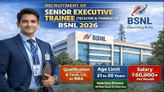 RECRUITMENT OF SENIOR EXECUTIVE TRAINEE (TELECOM & FINANCE) IN BSNL 2026