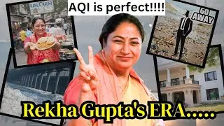 It's Rekha Gupta's world and we are living in it.....