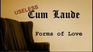 The Basics: The Four Forms of Love