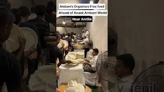 Ambani&rsquo;s Organise Free Food near Antilia 😍 for Anant Ambani&rsquo;s Wedding #shorts #anantambani