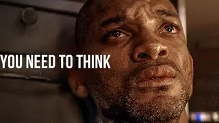 YOU NEED TO THINK - Motivational Cpeech