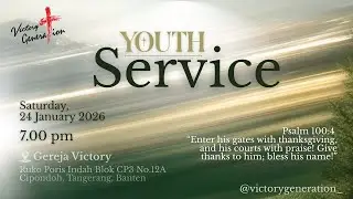 VICTORY GENERATION - 19.00 || 24 JANUARI 2026 || VICTORY DISCIPLESHIP CHURCH || IBADAH ONLINE