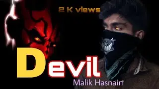 DEVIL : New Panjabi Song | Malik Hasnain | Waheed NMK | Naveed NMK #MalikHasnain#WaheedNMK#devil