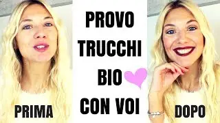 LA MIA VITA STA CAMBIANDO! ❤️ MI PREPARO & PROVO TRUCCHI BIO CON VOI
