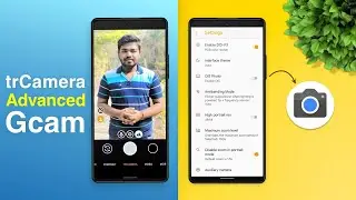 trCamera (Best Advanced Gcam) OIS Photo | Better Portrait | New Ui | Astrophotography Mode