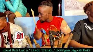 Koral Bale Lari a /Lakou Trankil / Houngan Sègo ak Beke / Bon Vodou bon bagèt .