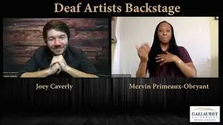 Deaf Artists Backstage: Mervin Primeaux-O'Bryant