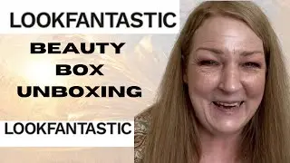 Look Fantastic Beauty Box Unboxing Good Grief!
