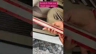 Scratch free foot step / DOOR SILL PLATE / car tips #shorts