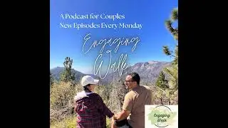 Episode 47: Gottman 7 Principles of Marriage - Principle 4: Let Your Partner Influence You
