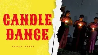 Tamil Christian Song || Candle Dance 