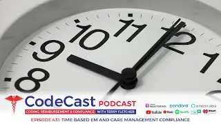 Time Based EM and Care Management Compliance