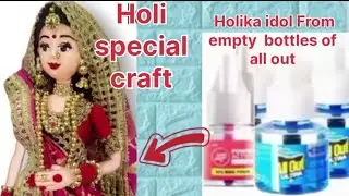 # Holi special craft #Holika idol from empty bottle of all out # waste material craft ideas#diy #art