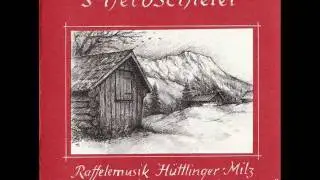 Raffelemusik H&uuml;ttlinger-Milz: Illerviertlar