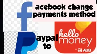 Paano mag change ng pay out method sa facebook Fromm PayPal to hello money by manelien