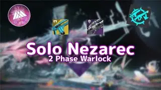 Solo Nezarec 2 Phase Prismatic Warlock (Episode Heresy)
