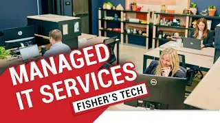 Managed IT Services with Fisher's Technology