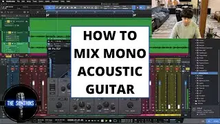 How To Mix Mono Acoustic Guitar