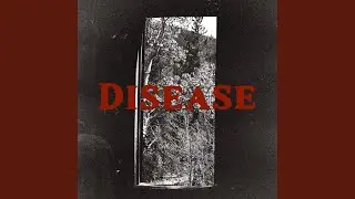 DISEASE