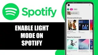 How to Enable Light Mode on Spotify (Full Guide)