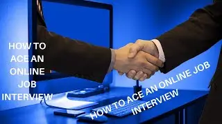 How  to Ace an Online Job Interview (ऑनलाइन नौकरी किस तरह) #jobinterview #Onlineinterview