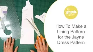How to make a lining pattern for the Jayne dress pattern