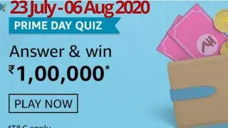 Amazon Prime Day Quiz Answers | 23 July-06 Aug 2020 | Answer and win 1,00,000* | Amazon | MEE