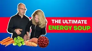 Ultimate Energy Soup Part 2 - Cardiologist Recommended