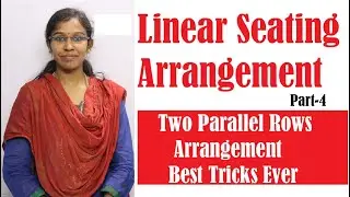 Linear Seating Arrangement Two parallel Rows Best Tricks-Part 4