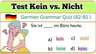 Learn German: Kein or Nicht? A2-B1 Quiz Fun | German Grammar Practice