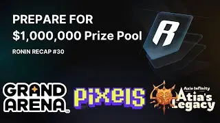 Crypto Gaming News: Ronin Recap 30 (08.01.25)