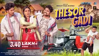 THESOR GADI | New Santali Video Song 2026 | Uditya Rani&Bullet | Official Music Video | UNM OFFICIAL