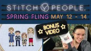 Stitch People Floss Tube Episode #7: Spring Fling Bonus Video