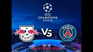 RB LEIPZIG VS PSG LIVE STREAM HD