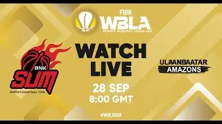 3RD PLACE GAME | BNK Sum v Ulaanbaatar Amazons | Full Basketball Game | WBLA 2025