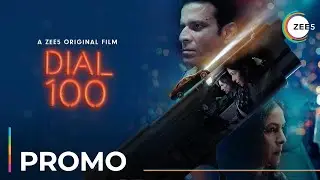 Dial 100 | Promo | A ZEE5 Original Film | Streaming Now | Only On ZEE5