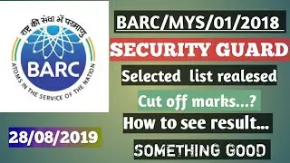 BARC SECURITY GUARD RESULT...