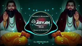RAVIDAS KA PUJARI REMIX DJ VICKY KALAKAR X DJ ARYAN DELHI